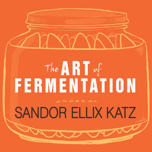 Cover of The Art of Fermentation