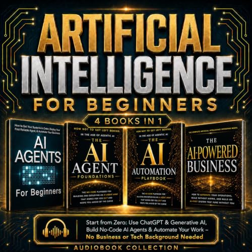 Cover of Artificial Intelligence for Beginners: 4 Books in 1