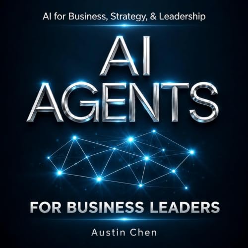 Cover of AI Agents for Business Leaders