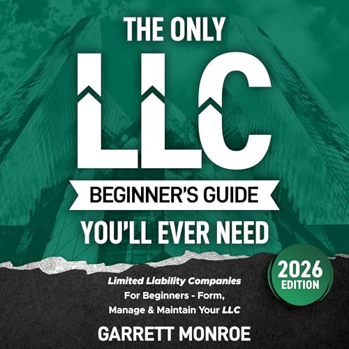 Cover of The Only LLC Beginners Guide You’ll Ever Need