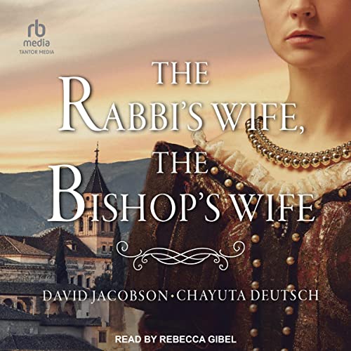 Cover of The Rabbi’s Wife, the Bishop’s Wife