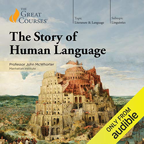 Cover of The Story of Human Language