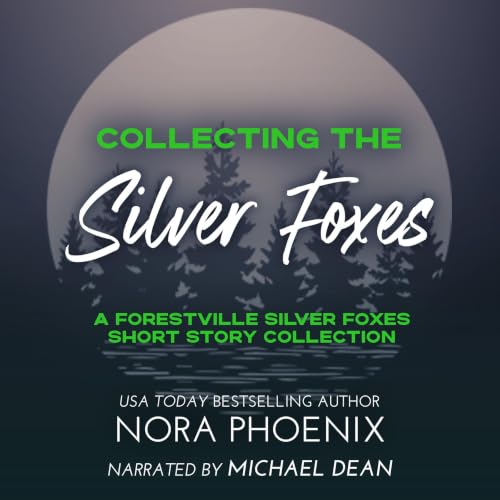 Cover of Collecting the Silver Foxes