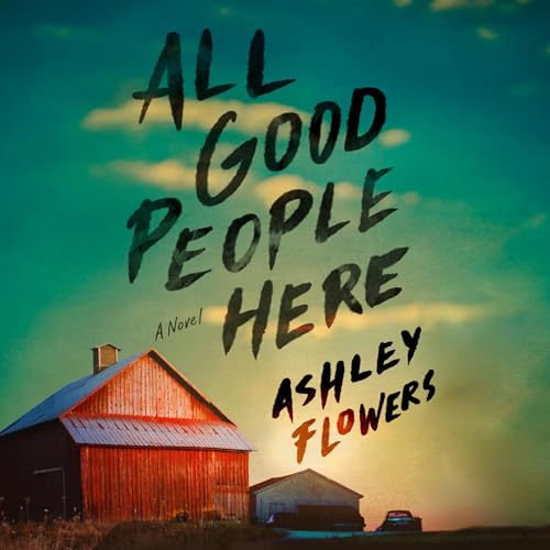 Cover of All Good People Here