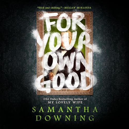 Cover of For Your Own Good