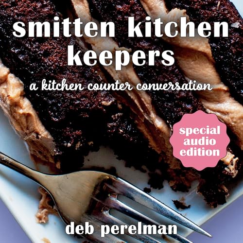Cover of Smitten Kitchen Keepers: A Kitchen Counter Conversation