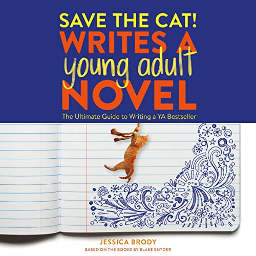 Cover of Save the Cat! Writes a Young Adult Novel