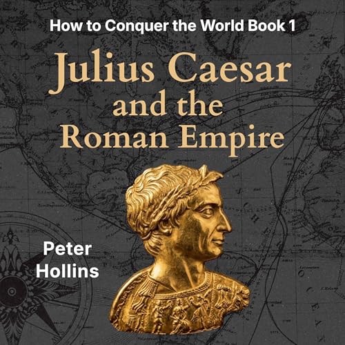 Cover of Julius Caesar and the Roman Empire