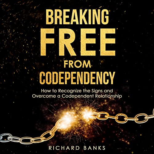 Cover of Breaking Free from Codependency