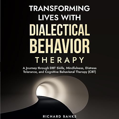 Cover of Transforming Lives with Dialectical Behavior Therapy