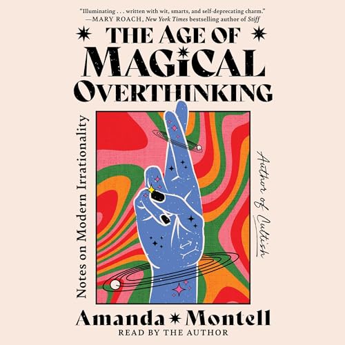 Cover of The Age of Magical Overthinking
