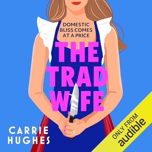 Cover of The Trad Wife