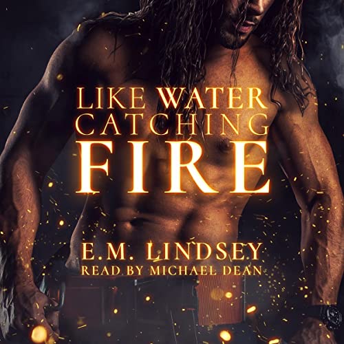 Cover of Like Water Catching Fire