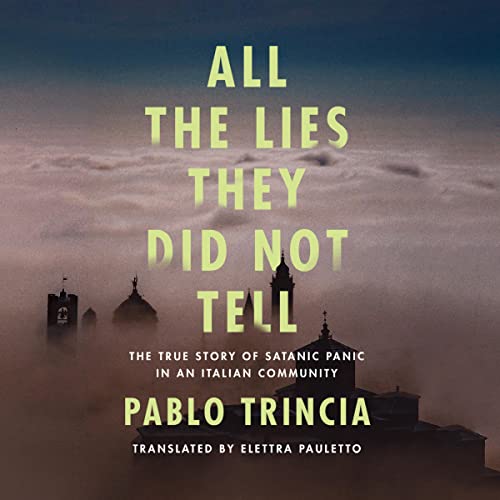 Cover of All the Lies They Did Not Tell