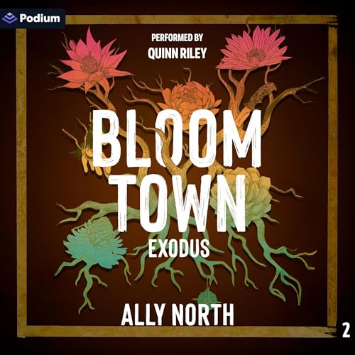 Cover of Bloom Town: Exodus