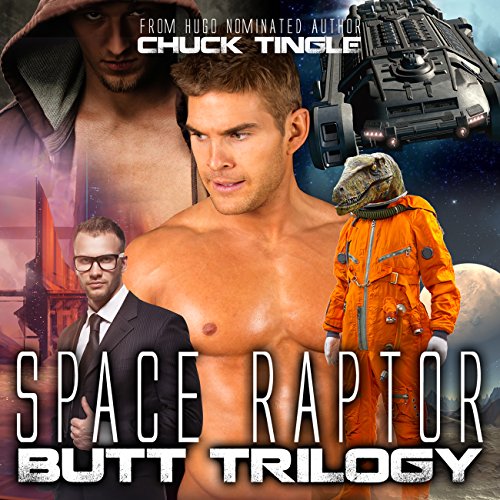 Cover of Space Raptor Butt Trilogy