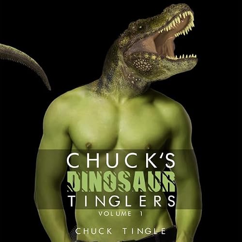 Cover of Chuck's Dinosaur Tinglers: Volume 1