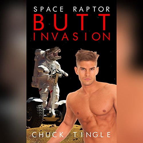 Cover of Space Raptor Butt Invasion