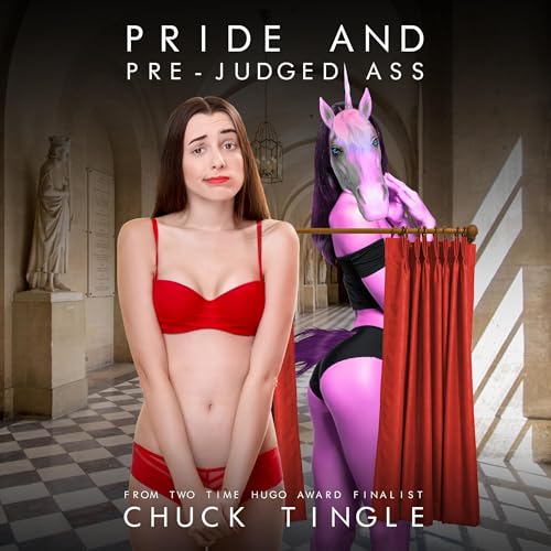 Cover of Pride and Pre-Judged Ass