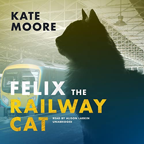 Cover of Felix the Railway Cat