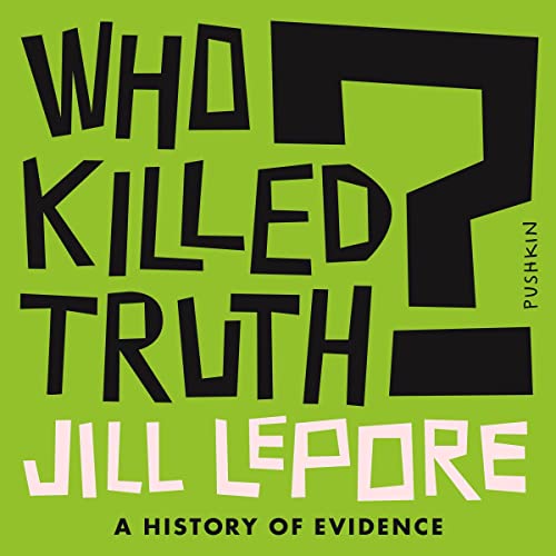 Cover of Who Killed Truth?