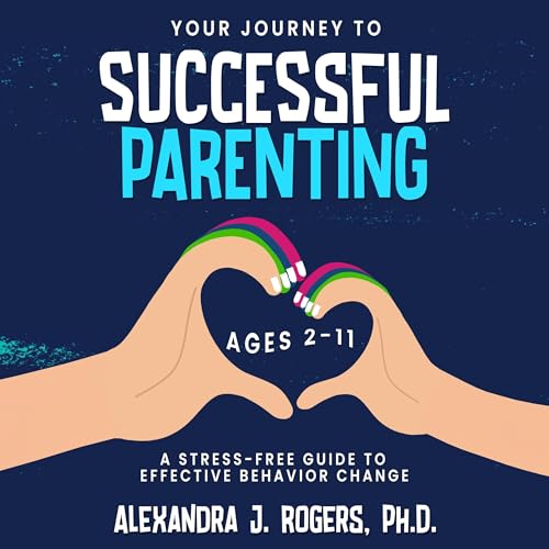 Cover of Your Journey to Successful Parenting