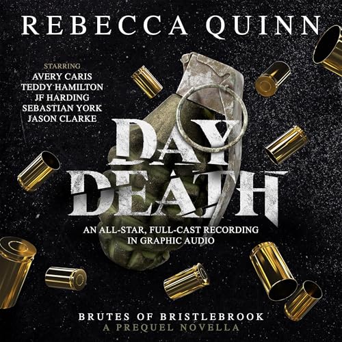 Cover of Day Death: A Brutes of Bristlebrook Prequel Novella