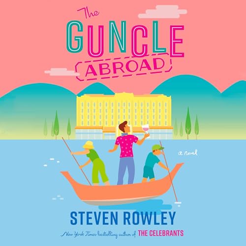 Cover of The Guncle Abroad