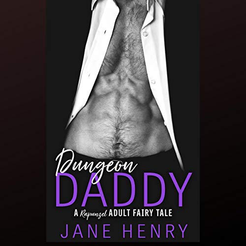 Cover of Dungeon Daddy: A Rapunzel Adult Fairy Tale