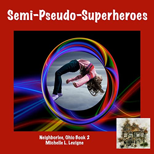 Cover of Semi-Pseudo-Superheroes
