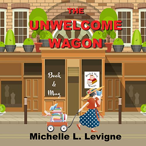 Cover of The Unwelcome Wagon