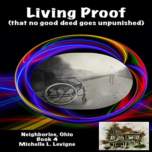 Cover of Living Proof (That No Good Deed Goes Unpunished)