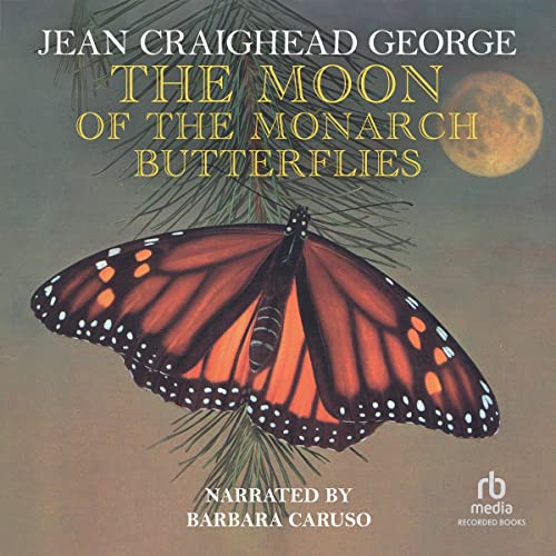 Cover of The Moon of the Monarch Butterflies