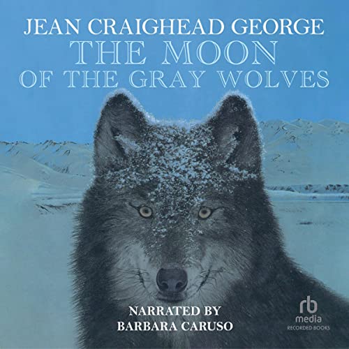 Cover of The Moon of the Gray Wolves