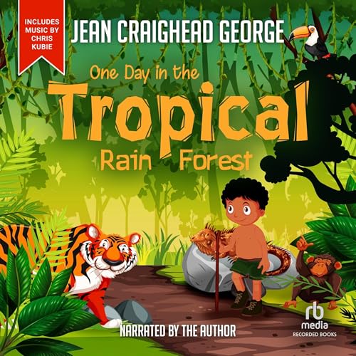 Cover of One Day in the Tropical Rain Forest