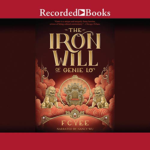 Cover of The Iron Will of Genie Lo