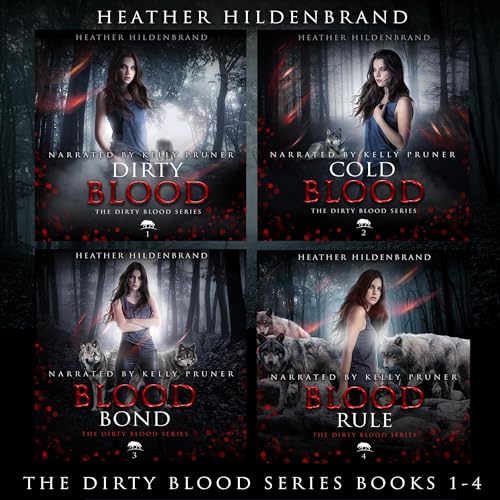 Cover of Dirty Blood Series Box Set, Books 1-4
