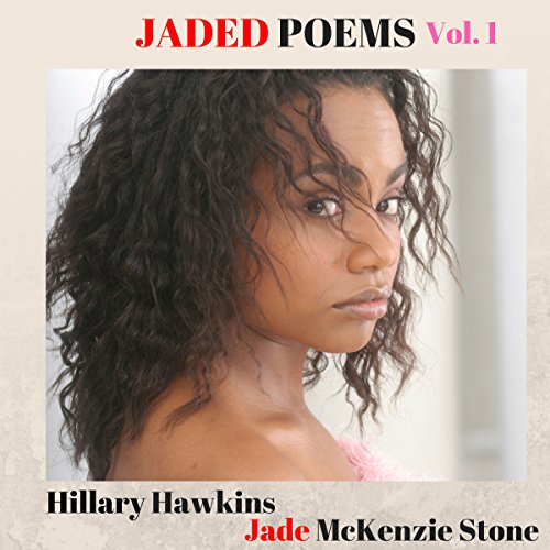 Cover of Jaded Poems: Volume 1