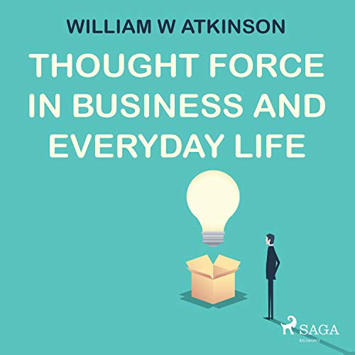Cover of Thought Force In Business and Everyday Life