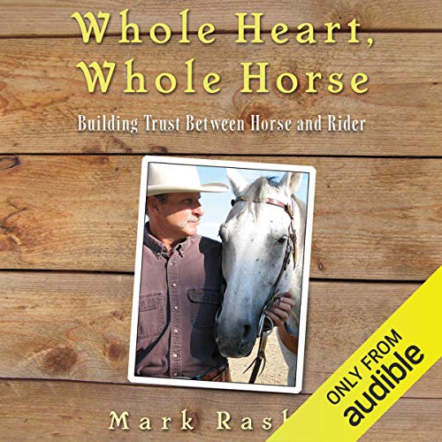 Cover of Whole Heart, Whole Horse