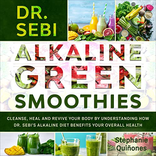 Cover of Dr. Sebi Alkaline Green Smoothies