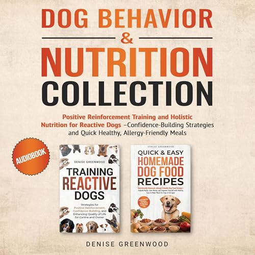 Cover of Dog Behavior & Nutrition Collection