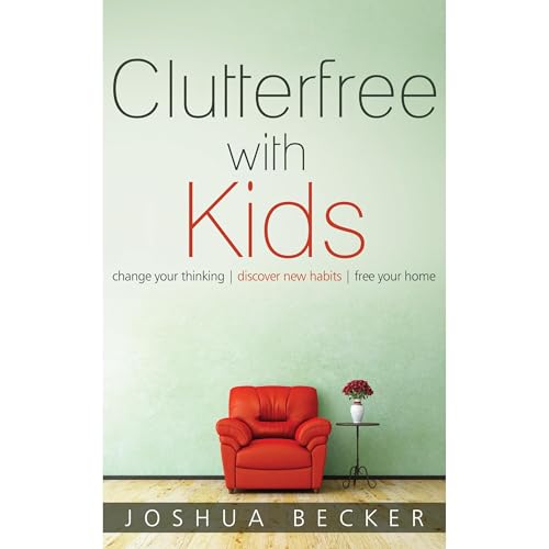 Cover of Clutterfree with Kids