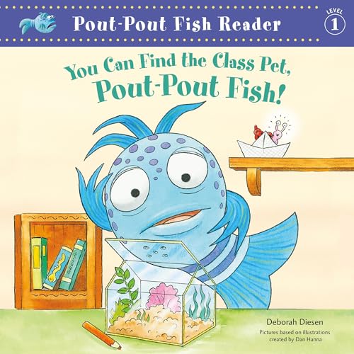 Cover of You Can Find the Class Pet, Pout-Pout Fish!