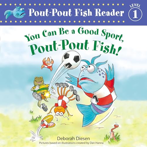 Cover of You Can Be a Good Sport, Pout-Pout Fish!