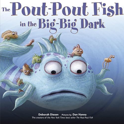 Cover of The Pout-Pout Fish in the Big-Big Dark