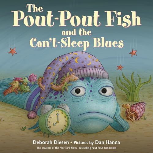 Cover of The Pout-Pout Fish and the Can't-Sleep Blues