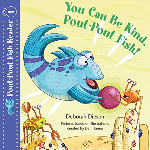 Cover of You Can Be Kind, Pout-Pout Fish!