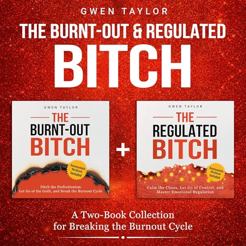 Cover of The Burnt-Out & Regulated Bitch
