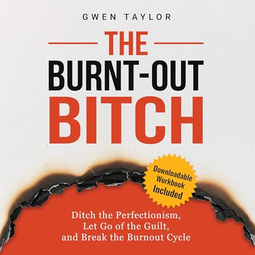 Cover of The Burnt-Out Bitch